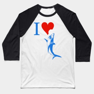 i love shark Baseball T-Shirt